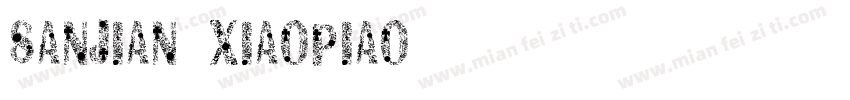 SanJian xiaopiao字体转换
